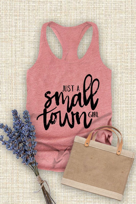 Just a Small Town Girl,  Graphic Printed Women Fit Fitted Racerback Tank Top