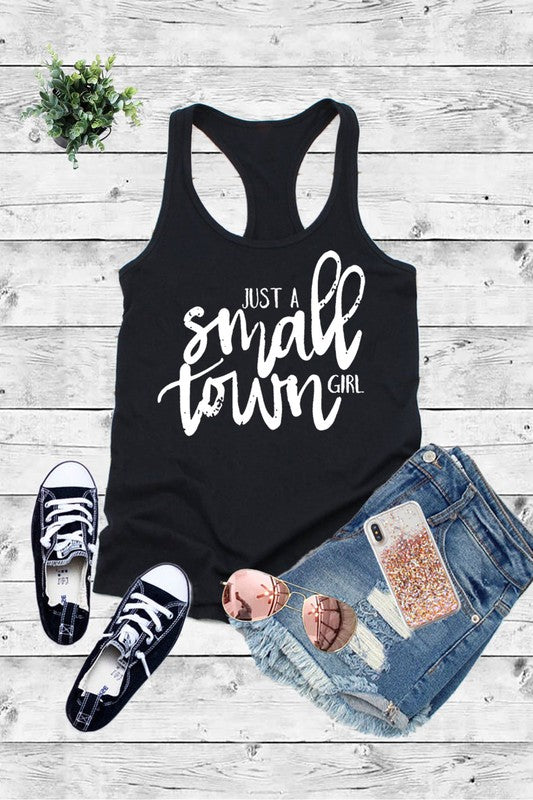 Just a Small Town Girl,  Graphic Printed Women Fit Fitted Racerback Tank Top