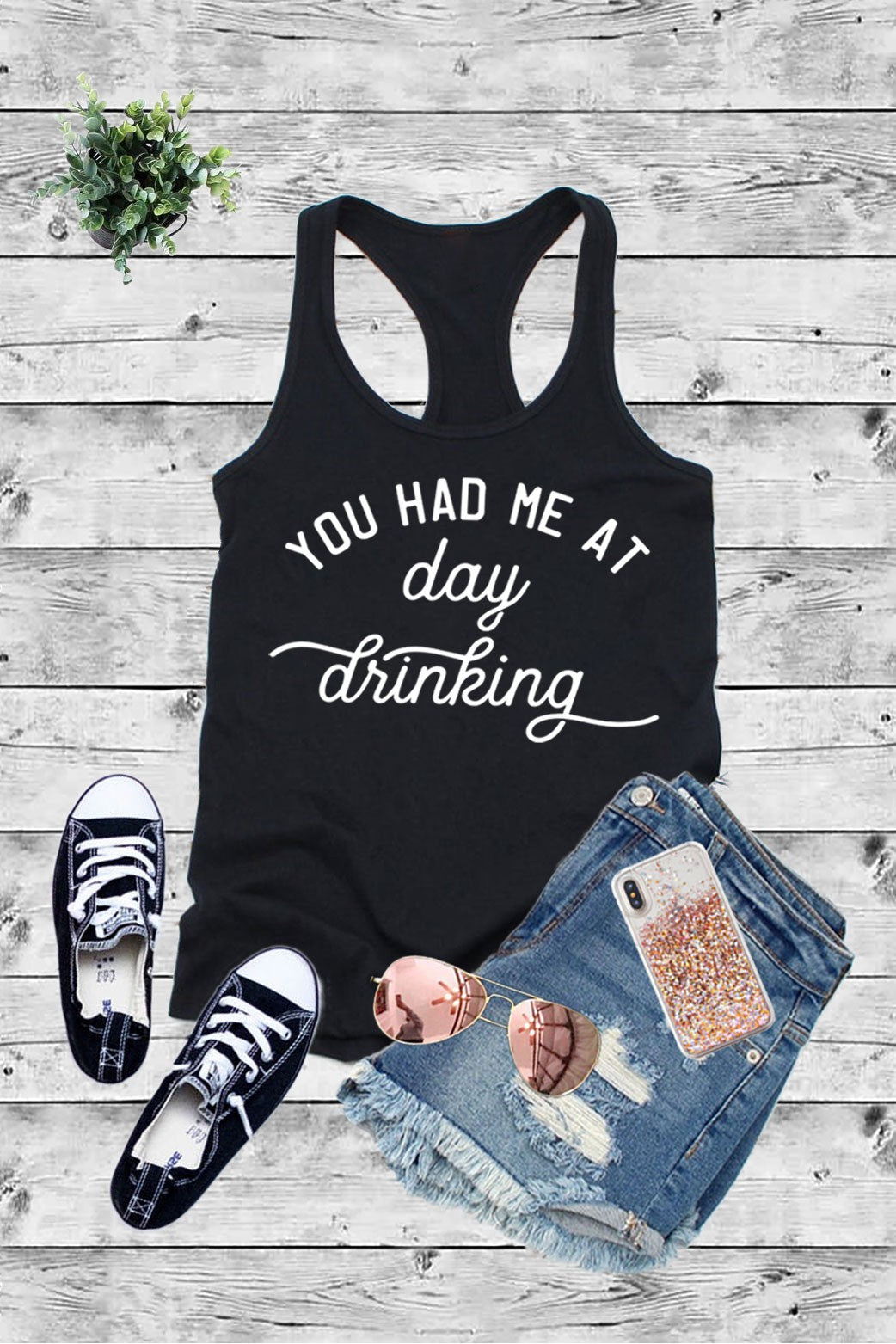 You Had Me At Day DRINKING , Printed Graphic Women Fit Fitted Racerback Tank Top