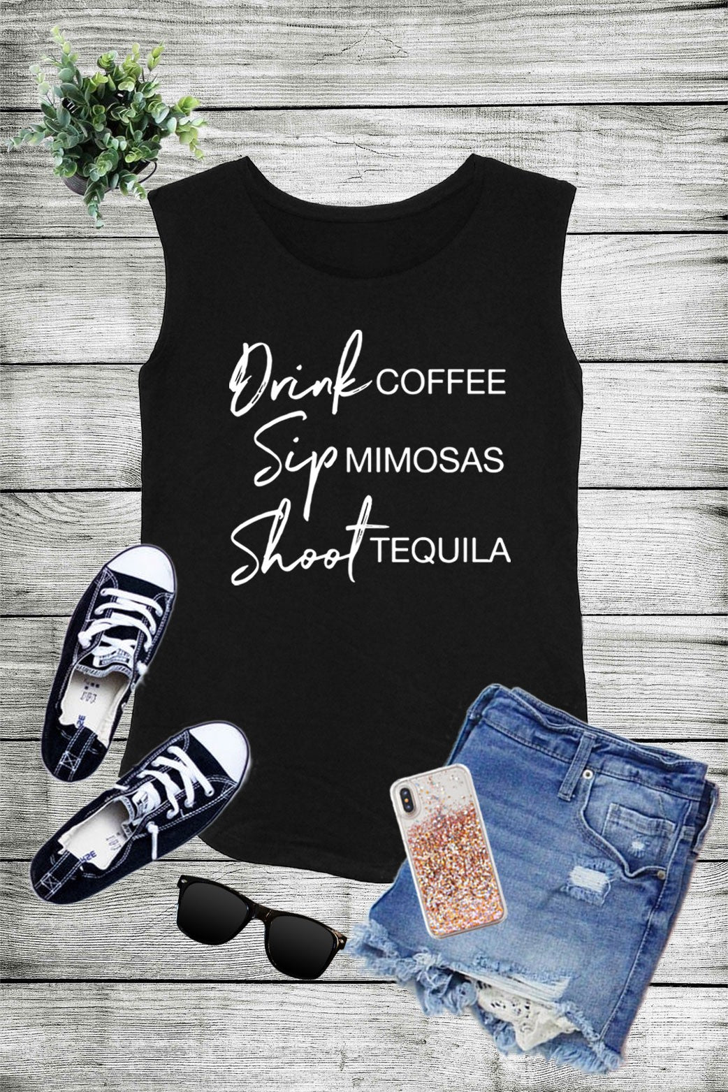 DRINK Coffee SIP Mimosas SHOOT Tequila , Graphic Printed Sleeveless Tank