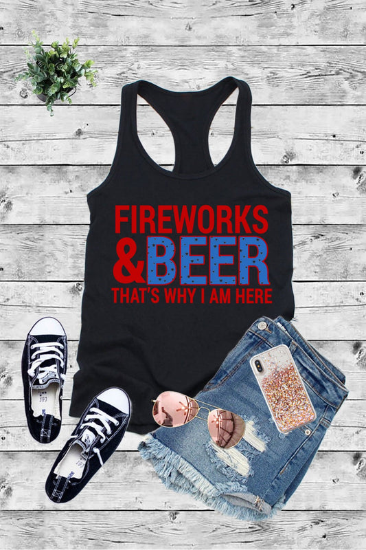 Fireworks & BEER 4th of July That's Why I Am Here , Printed Women Fit  Fitted Racerback Tank Top