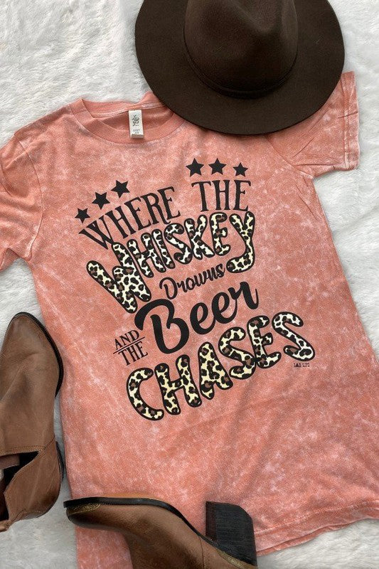 Where the whiskey drowns and the beer chases t-shirt